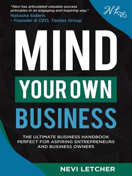 Title details for Mind Your Own Business by Nevi Letcher - Available